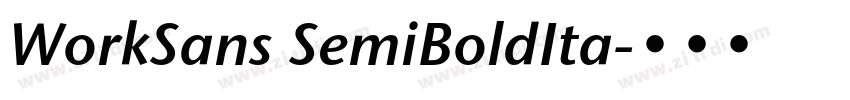 WorkSans SemiBoldIta字体转换